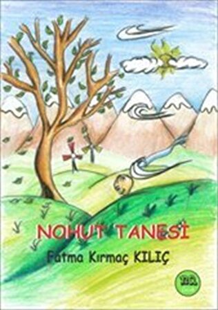 Nohut Tanesi / Fatma Kırmaç Kılıç