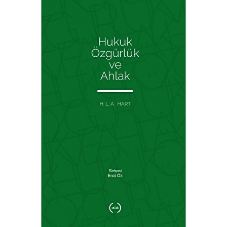 Hukuk, Özgürlük Ve Ahlak