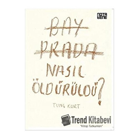 Bay Prada Nasıl Öldürüldü? / Tunç Kurt