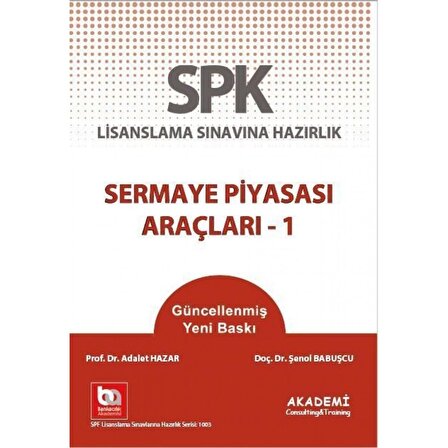 SPK Lisanslama Sınavlarına Hazırlık - Sermaye Piyasası Araçları 1