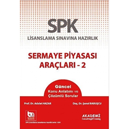 Akademi Spk Sermaye Piyasası Araçları-2 Akademi Consulting Yayınları