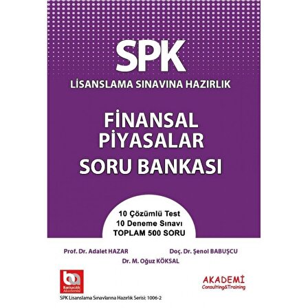 SPK Lisanslama Sınavına Hazırlık Finansal Piyasalar Soru Bankası