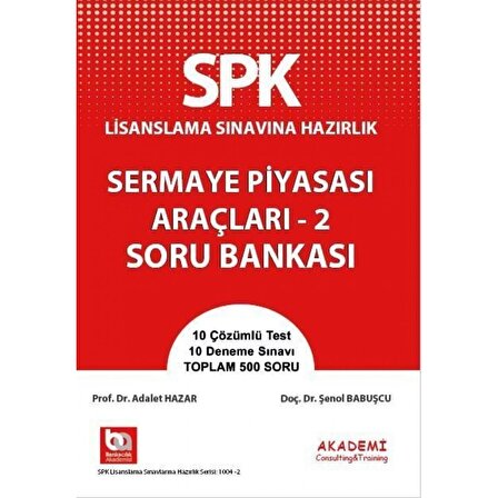SPK Lisanslama Sınavına Hazırlık Sermaye Piyasası Araçları - 2 Soru Bankası