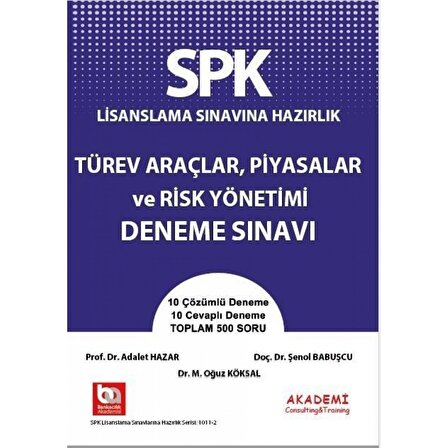 Akademi Spk Türev Araçlar, Piyasalar Ve Risk Yönetimi Deneme Sınavı Akademi Consulting Yayınları
