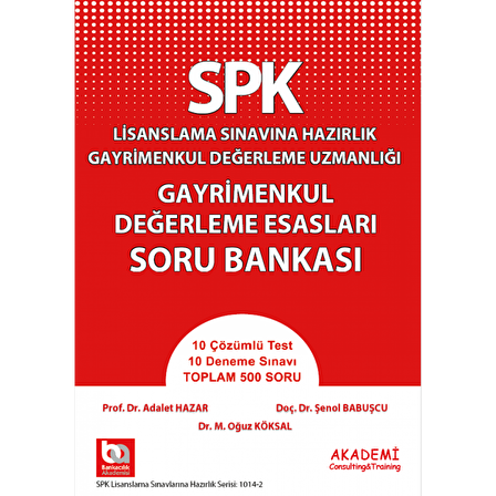 Akademi Spk Gayrimenkul Değerleme Esasları Soru Bankası