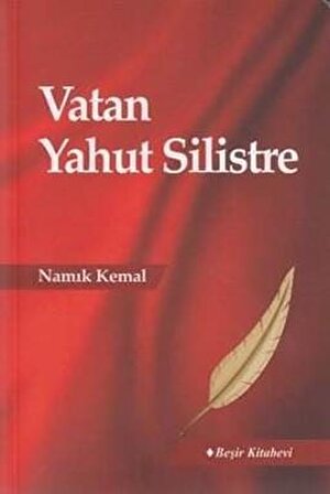 Vatan Yahut Silistre - Namık Kemal - Beşir Kitabevi Yayınları