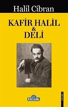 Kafir Halil & Deli / Halil Cibran
