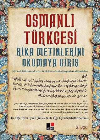 Osmanlı Türkçesi Rika Metinlerini Okumaya Giriş
