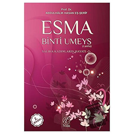 Esma Binti Umeys (r.anha) / Nida Yayınları / Abdulhalik b. Hasan eş Şerif