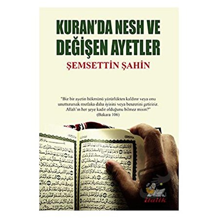 Kuran'da Nesh ve Değişen Ayetler / İtalik Yayınevi / Şemsettin Şahin