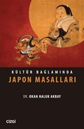 Kültür Bağlamında Japon Masalları / Okan Haluk Akbay