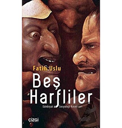 Beş Harfliler / Çizgi Kitabevi Yayınları / Fatih Uslu