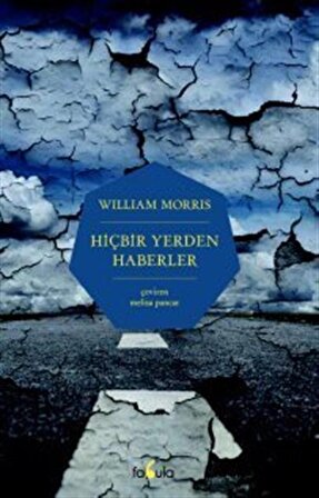 Hiçbir Yerden Haberler / William Morris