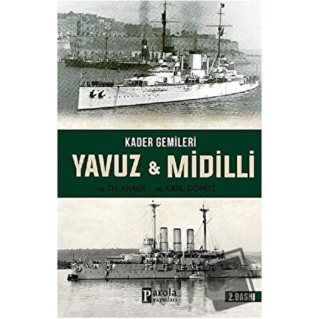 Kader Gemileri Yavuz ve Midilli / Parola Yayınları / YRB. Karl Dönitz,YRB TH. Karus