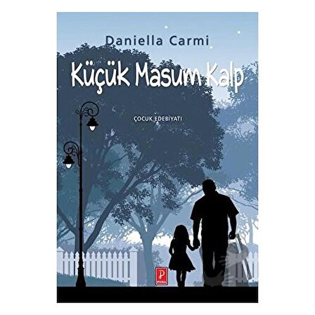 Küçük Masum Kalp / Pena Yayınları / Daniella Carmi
