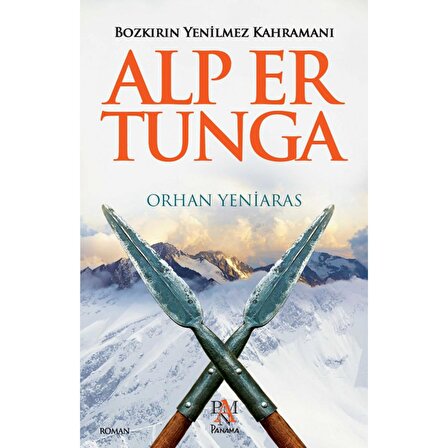 Bozkırın Yenilmez Kahramanı - Alp Er Tunga