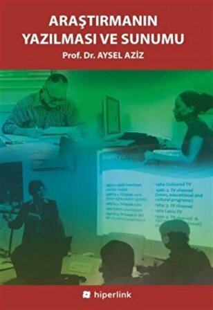 Araştırmanın Yazılması ve Sunumu / Prof. Dr. Aysel Aziz