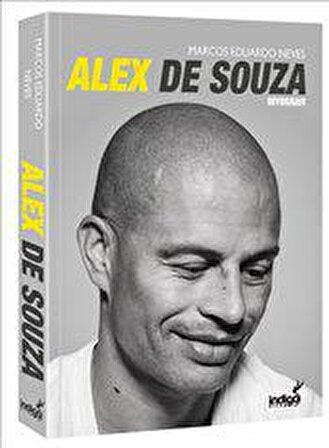 Alex de Souza - Marcos Eduardo Neves - İndigo Kitap