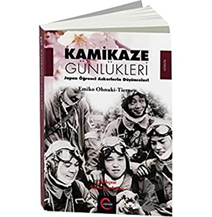 Kamikaze Günlükleri / Cümle Yayınları / Emiko Ohnuki   Tierney