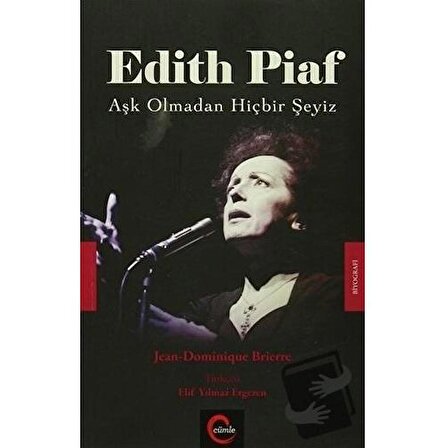 Edith Piaf / Cümle Yayınları / Jean Dominique Brierre