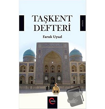 Taşkent Defteri / Cümle Yayınları / Faruk Uysal