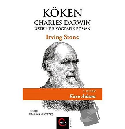 Köken: Charles Darwin Üzerine Biyografik Roman (1. Kitap)   Kara Adamı / Cümle