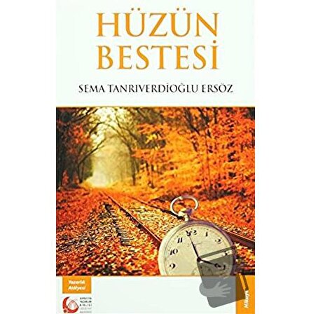 Hüzün Bestesi / Bengü Yayınları / Sema Tanrıverdioğlu Ersöz