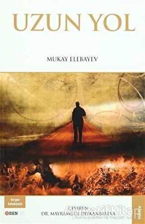 Uzun Yol - Mukay Elebayev - Bengü Yayınları