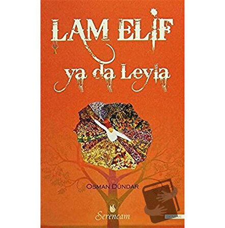 Lam Elif ya da Leyla / Serencam Yayınevi / Osman Dündar