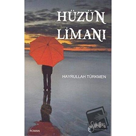 Hüzün Limanı / Serencam Yayınevi / Hayrullah Türkmen