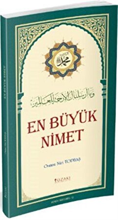 En Büyük Nimet / Osman Nuri Topbaş