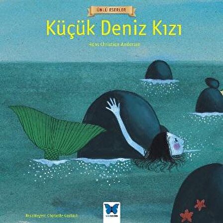 Küçük Deniz Kızı - Hans Christian Andersen - Mavi Kelebek Yayınları