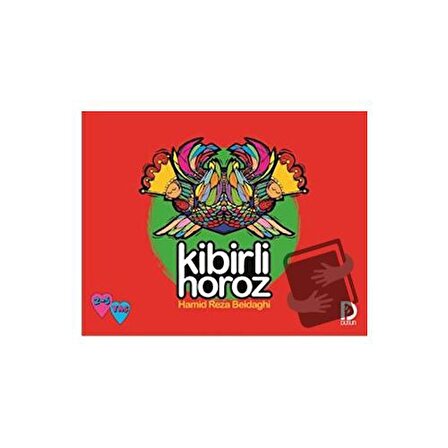 Kibirli Horoz / Düşün Yayınları / Hamid Reza Akram