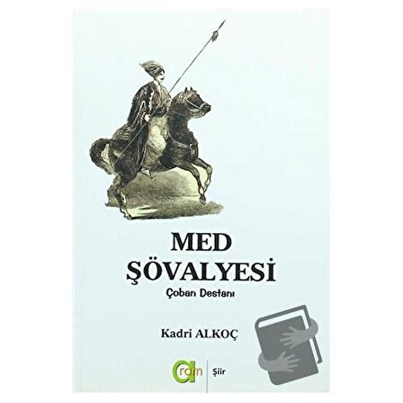 Med Şövalyesi / Aram Yayınları / Kadri Alkoç