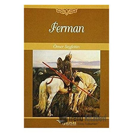 Ferman / Ömer Seyfettin