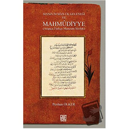 Manzum Sözlük Geleneği ve Mahmudiyye / Palet Yayınları / Perihan Ölker