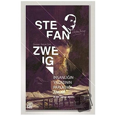 İnsanlığın Yıldızının Parladığı Anlar / Palet Yayınları / Stefan Zweig