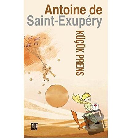 Küçük Prens / Palet Yayınları / Antoine de Saint Exupery