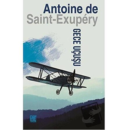 Gece Uçuşu / Palet Yayınları / Antoine de Saint Exupery
