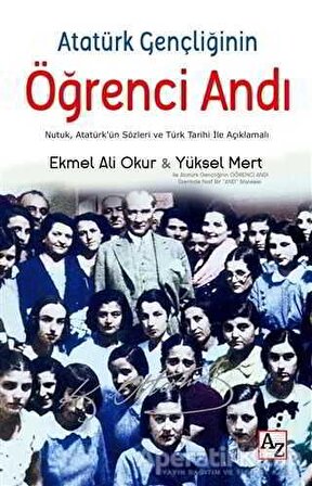 Atatürk Gençliğinin Öğrenci Andı - Ekmel Ali Okur - Az Kitap