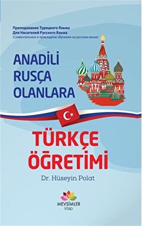 Anadili Rusça Olanlara Türkçe Öğretimi / Dr. Hüseyin Polat