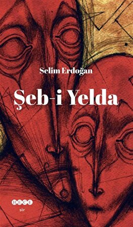 Şeb-i Yelda / Selim Erdoğan