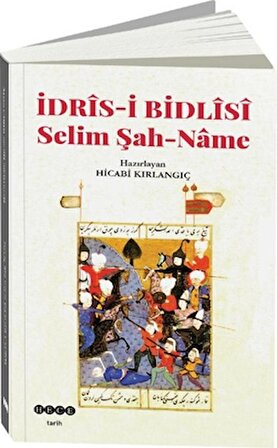 İdris-i Bidlisi Selim Şah-Name