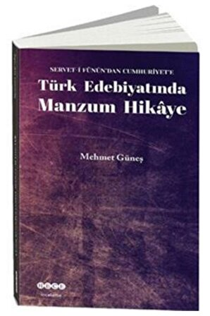 Türk Edebiyatında Manzum Hikaye - Mehmet Güneş