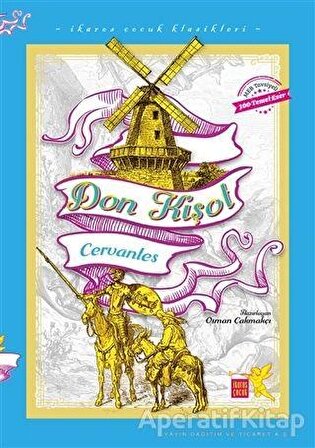 Don Kişot - İkaros Çocuk Klasikleri (İki Farklı Renkte) - Miguel de Cervantes - İkaros Yayınları
