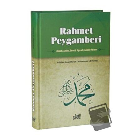 Rahmet Peygamberi (Ciltli) / Guraba Yayınları / Halid Es Seyyid Ravşe,Muhammed Es