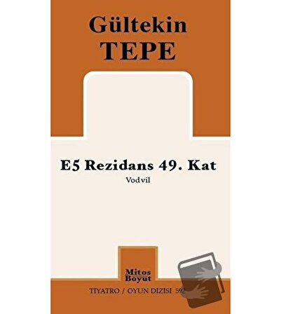 E5 Rezidans 49. Kat / Mitos Boyut Yayınları / Gültekin Tepe