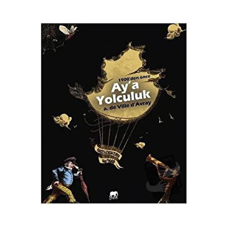 Ay'a Yolculuk / Gram Yayınları / A. De Ville Davray