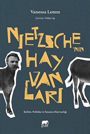 Nietzsche'nin Hayvanları / Vanessa Lemm