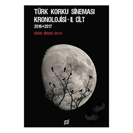 Türk Korku Sineması Kronolojisi 2.Cilt (2016 2017) / Pales Yayıncılık / Gizem